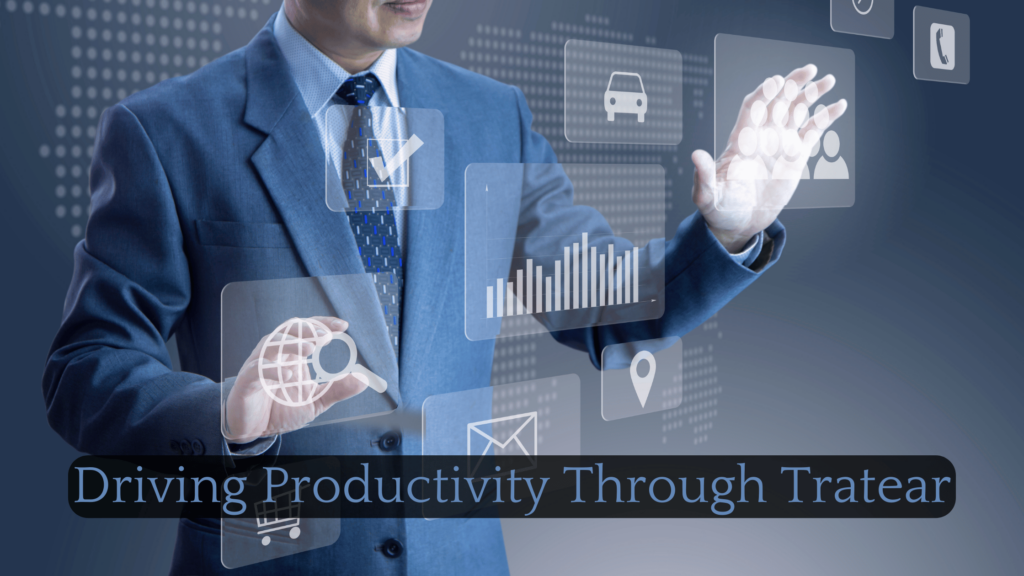 Driving Productivity Through Tratear