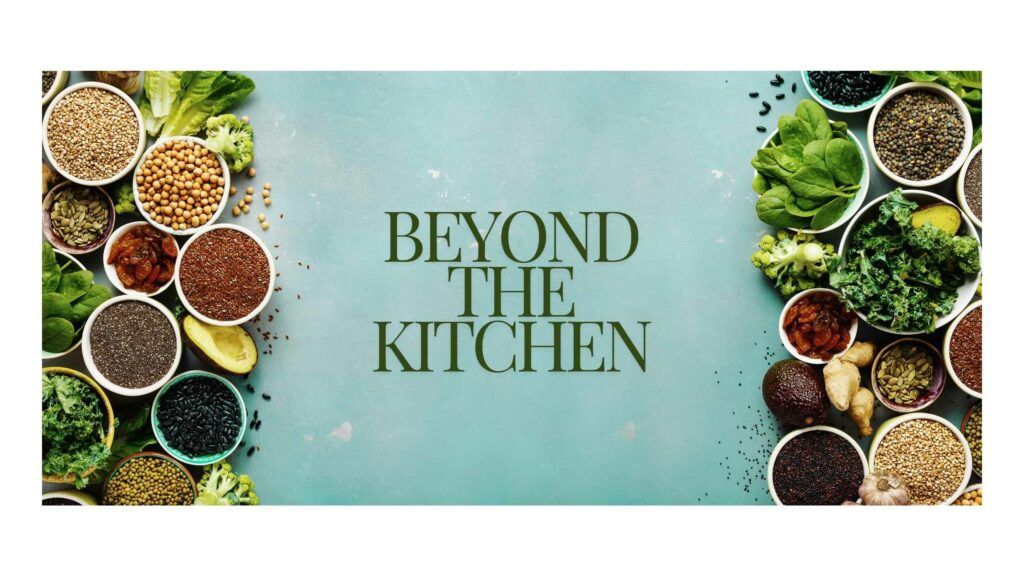 Beyond the kitchen