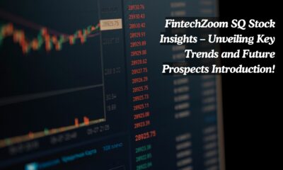 FintechZoom SQ Stock Insights – Unveiling Key Trends and Future Prospects Introduction