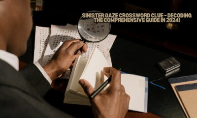 Sinister Gaze Crossword Clue – Decoding the Comprehensive Guide in 2024!