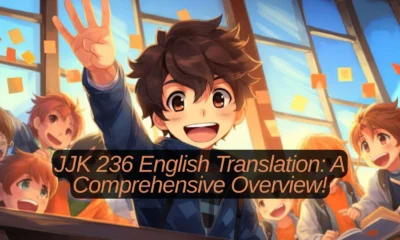 JJK 236 English Translation A Comprehensive Overview!